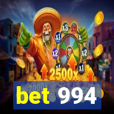 bet 994